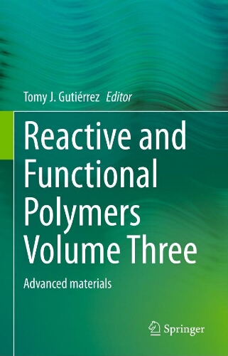 Reactive and functional polymers volume three