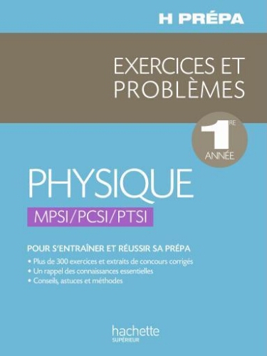 Physique MPSI PCSI PTSI: pour s'entrainer et réussir sa prépa