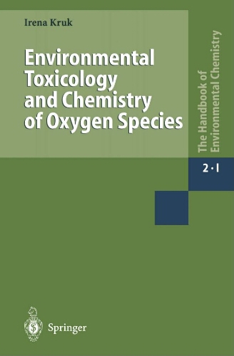 Environmental toxicology and chemistry of oxygen species Environmental toxicology and chemistry of oxygen species