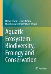 Aquatic ecosystem : biodiversity, ecology and conservation