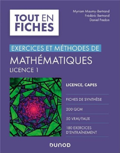 Mathématiques licence 1 : exercices et méthodes Mathématiques licence 1 : exercices et méthodes