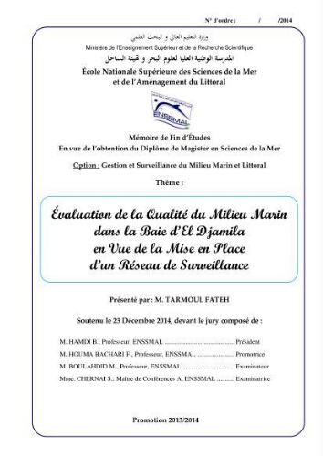 Evaluation de la qualité du mileu marin dans la baie d'el djamila en vue de la mise en place d'un réseau de surveillance Evaluation de la qualité du mileu marin dans la baie d'el djamila en vue de la mise en place d'un réseau de surveillance
