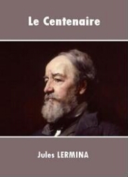 Le Centenaire