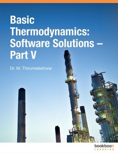 Basic thermodynamics: software solutions – Part V Basic thermodynamics: software solutions – Part V