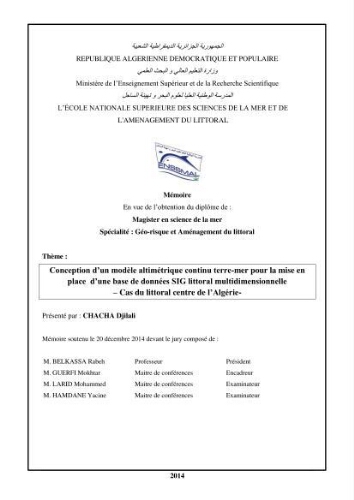 Conception d'un modèle altimétrique continu terre-mer pour la mise en place d'une base de données SIG littoral multidimensionnelle: cas du littoral centre d'Algérie Conception d'un modèle altimétrique continu terre-mer pour la mise en place d'une base de données SIG littoral multidimensionnelle: cas du littoral centre d'Algérie