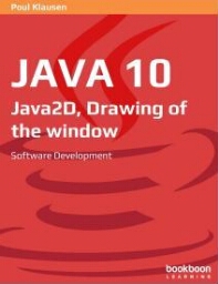 Java 10: java2D, drawing of the window, software development