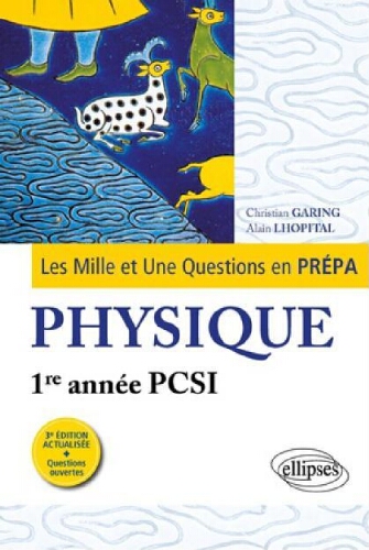 Physique : 1re année PCSI Physique : 1re année PCSI