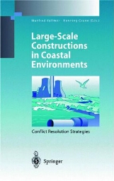Large-scale construction in coastal environments : conflict resolution strategies