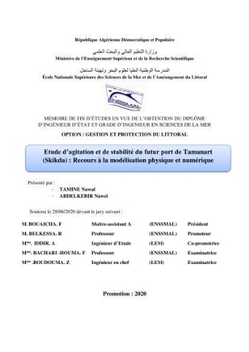Etude d’agitation et de stabilité du futur port de Tamanart (Skikda): recours à la modélisation physique et numérique Etude d’agitation et de stabilité du futur port de Tamanart (Skikda): recours à la modélisation physique et numérique