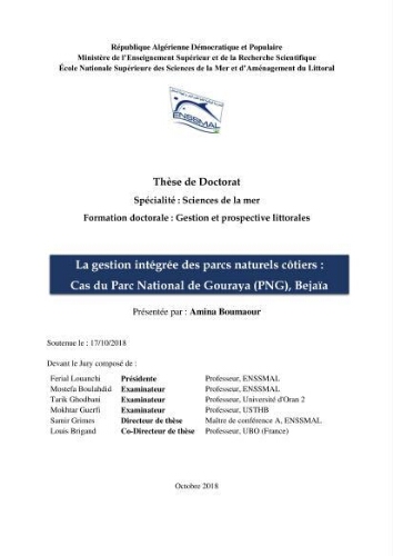 La gestion intégrée des parcs naturels côtiers: Cas du Parc National de Gouraya (PNC)? Bejaia La gestion intégrée des parcs naturels côtiers: Cas du Parc National de Gouraya (PNC)? Bejaia