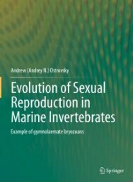 Evolution of sexual reproduction in marine invertebrates : example of gymnlaemate bryozoans