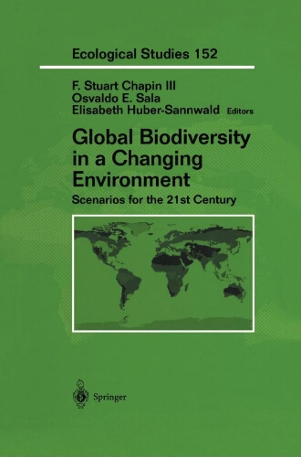 Global biodiversity in a changing environment Global biodiversity in a changing environment