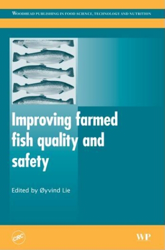 Improving farmed fish quality and safety Improving farmed fish quality and safety