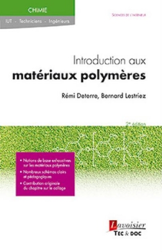 Introduction aux matériaux polymères Introduction aux matériaux polymères
