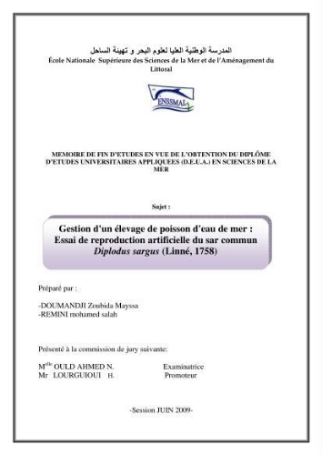 Gestion d'un élevage de poisson d'eau de mer: essai de reproduction artificielle du sar commun Diplodus Sargus (Linné, 1758) Gestion d'un élevage de poisson d'eau de mer: essai de reproduction artificielle du sar commun Diplodus Sargus (Linné, 1758)