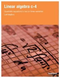 Linear algebra c-4: quadratic equations in two or three variables