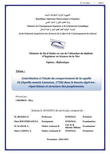 Contribution à l'étude du comportement de la squille mante ( Squilla mantis Linnaeus, 1758) dans le bassin algerien: répartition et structure des peuplements Contribution à l'étude du comportement de la squille mante ( Squilla mantis Linnaeus, 1758) dans le bassin algerien: répartition et structure des peuplements