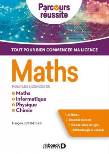 Maths pour les licences de maths, informatique, physique, chimie Maths pour les licences de maths, informatique, physique, chimie