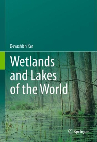 Wetlands and lakes of the world Wetlands and lakes of the world