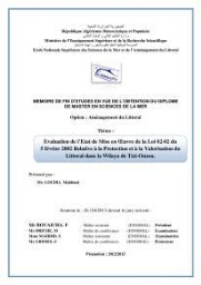 Evaluation de l'état de mise en oeuvre de la loi 02-02 du 5 février 2002 relative à la protection et à la valorisation du littoral dans la wilaya de Tizi-Ouzou: