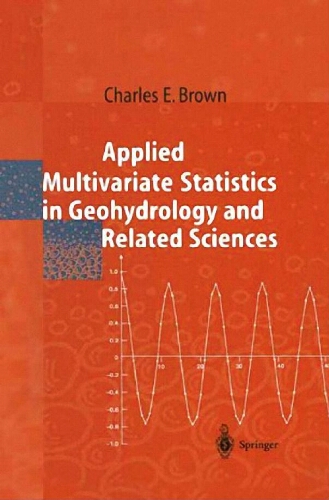Applied multivariate statistics in geohydrology and related sciences Applied multivariate statistics in geohydrology and related sciences