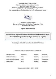 Inventaire et organisation des données et métadonnées de la diversité biologique faunistique marine en Algérie.: