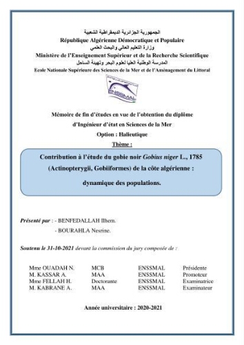 Contribution à l’étude du gobie noir Gobius niger L., 1785 (Actinopterygii, Gobiiformes) de la côte algérienne : dynamique des populations. Contribution à l’étude du gobie noir Gobius niger L., 1785 (Actinopterygii, Gobiiformes) de la côte algérienne : dynamique des populations.