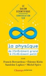 Conversation sur la physique : de l'infiniment grand à l'infiniment petit
