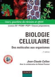 Biologie cellulaire : des molécules aux organismes, cours et questions de révision